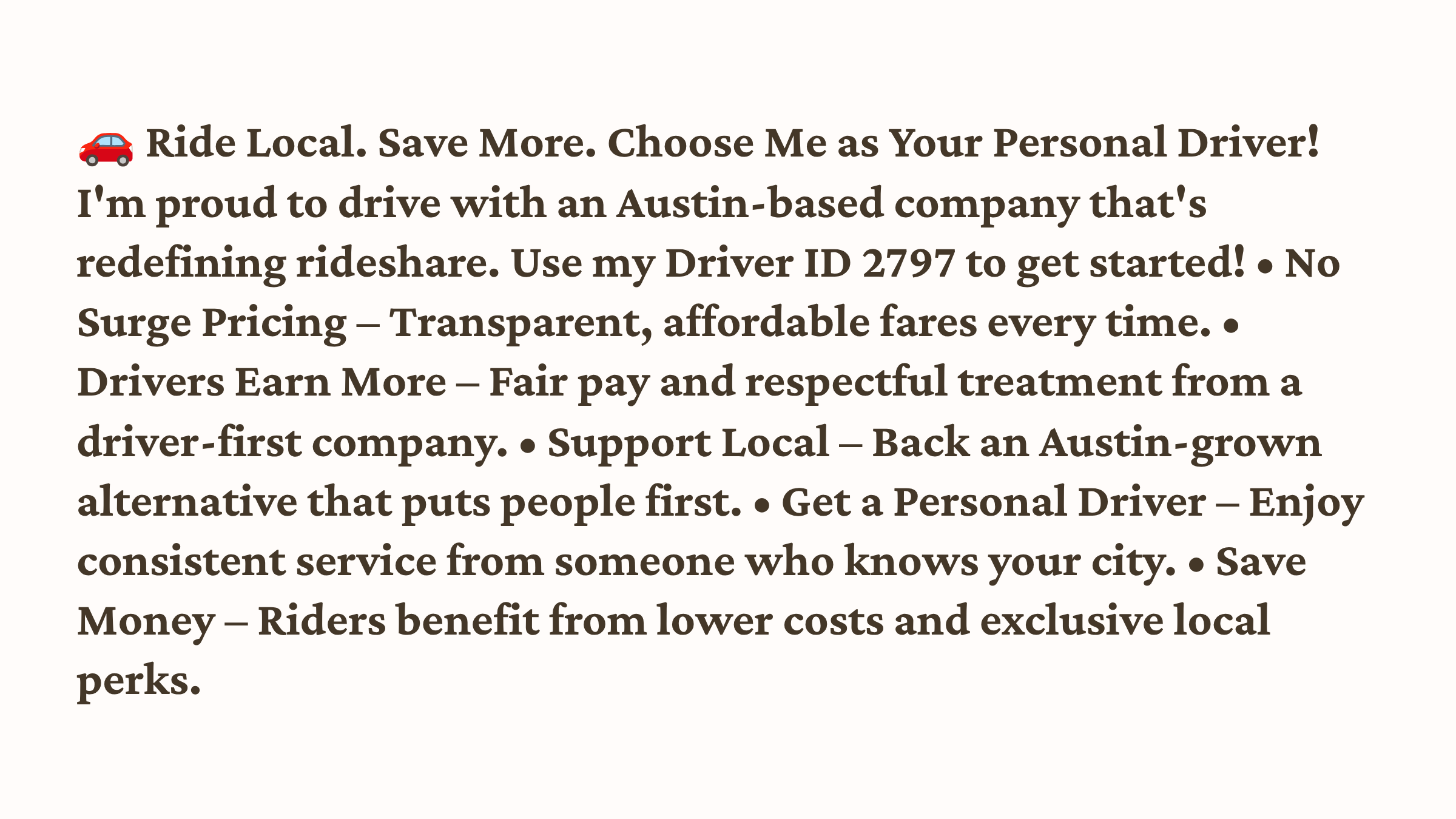 6_Ride-Local-Save-More-Choose-Me-as-Your-Personal-Driver-Im-proud-to-drive-with-an-Austin-based-compan.png