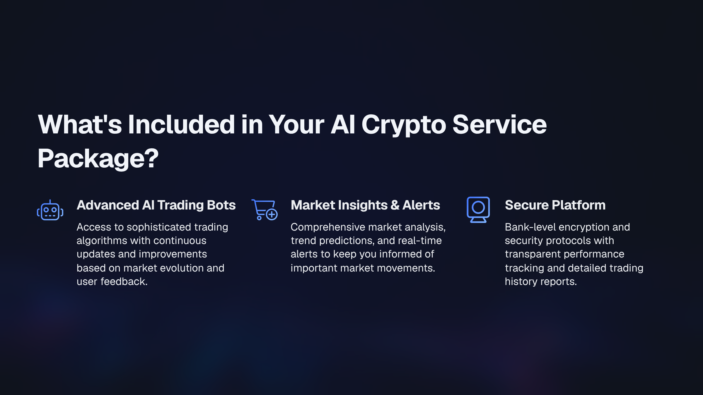 7_Whats-Included-in-Your-AI-Crypto-Service-Package.png